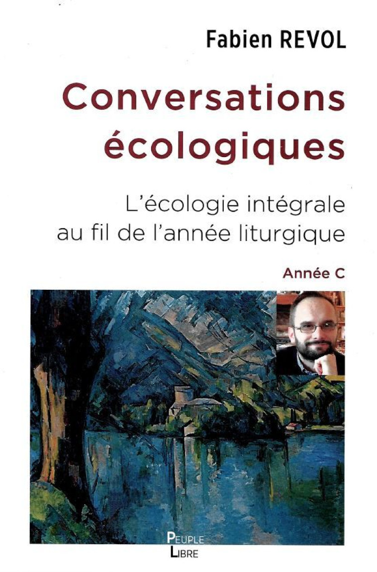 Conversations écologiques - Révol Fabien - PEUPLE LIBRE