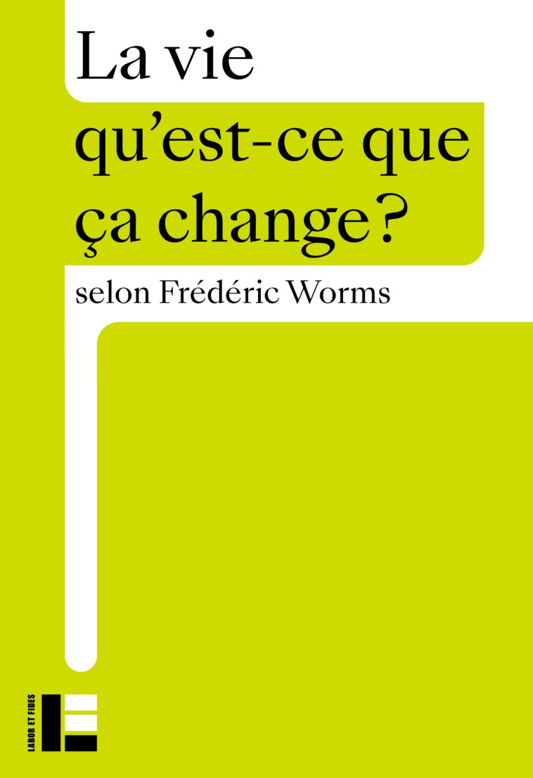 La vie - Worms Frédéric - LABOR ET FIDES