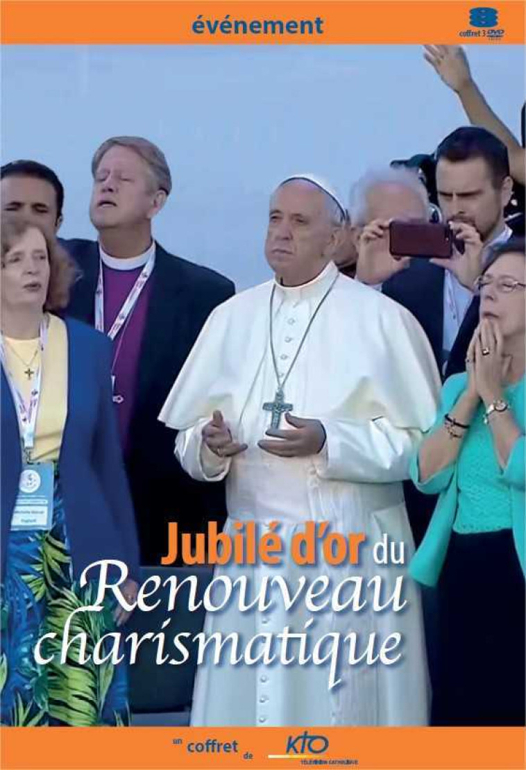 Jubilé d'or du Renouveau charismatique - 3 DVD - Collectif  - KTO