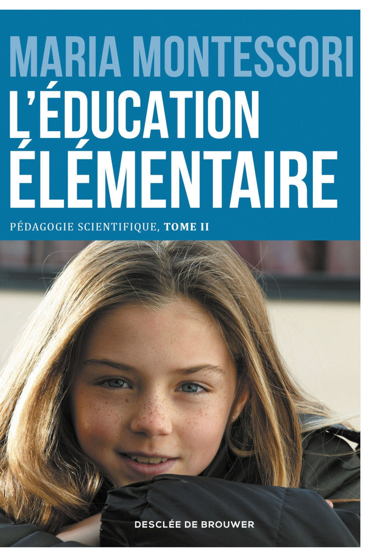 L'éducation élémentaire - Montessori Maria, Cromwell M.-R. - DDB