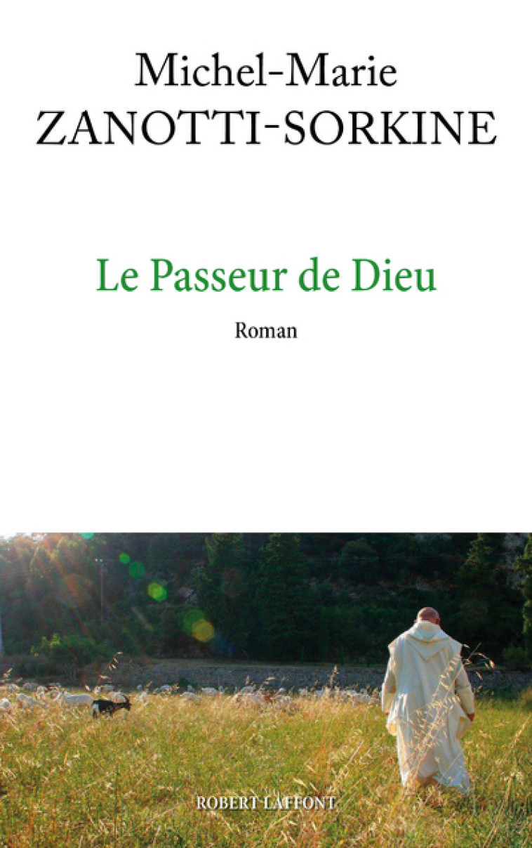 Le passeur de Dieu - Zanotti-Sorkine Michel-Marie - ROBERT LAFFONT