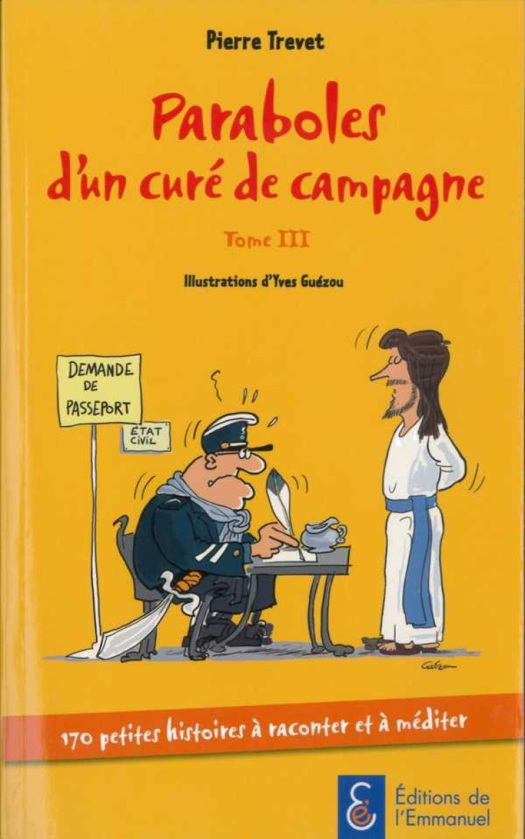 Paraboles d'un curé de campagne - Tome 3 - TREVET Pierre - EMMANUEL