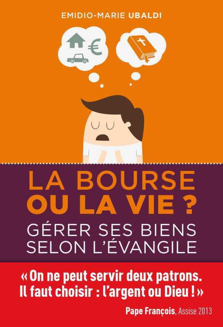 La bourse ou la vie ? - UBALDI Emidio-Marie - EMMANUEL