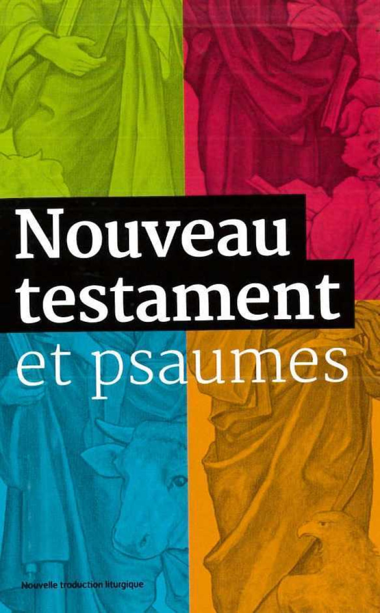 Nouveau Testament et Psaumes - Petit format - AELF  - EMMANUEL