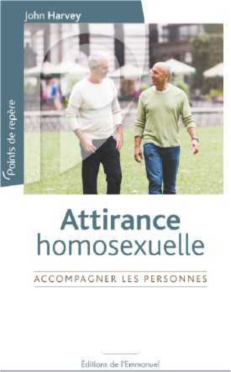 Attirance homosexuelle - HARVEY John - EMMANUEL