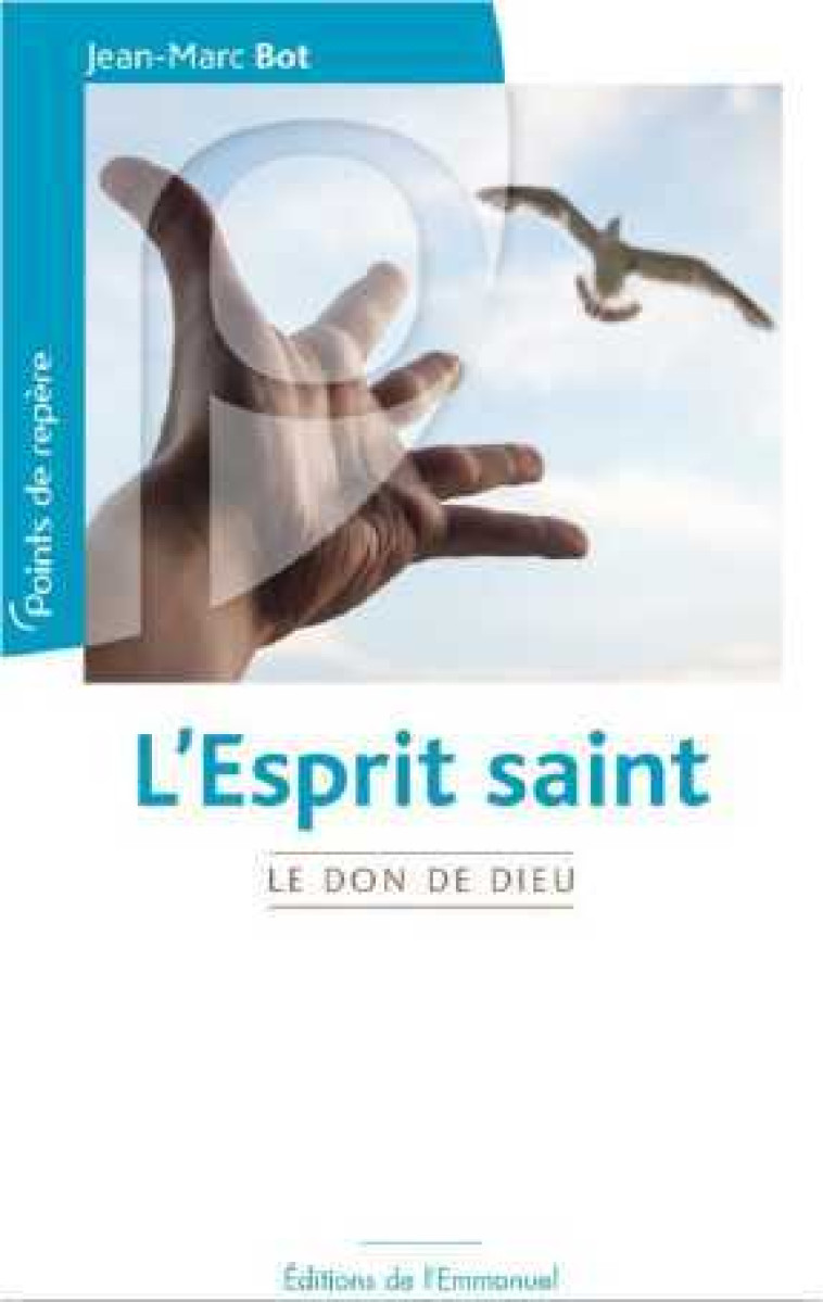 L'Esprit Saint - BOT Jean-Marc - EMMANUEL