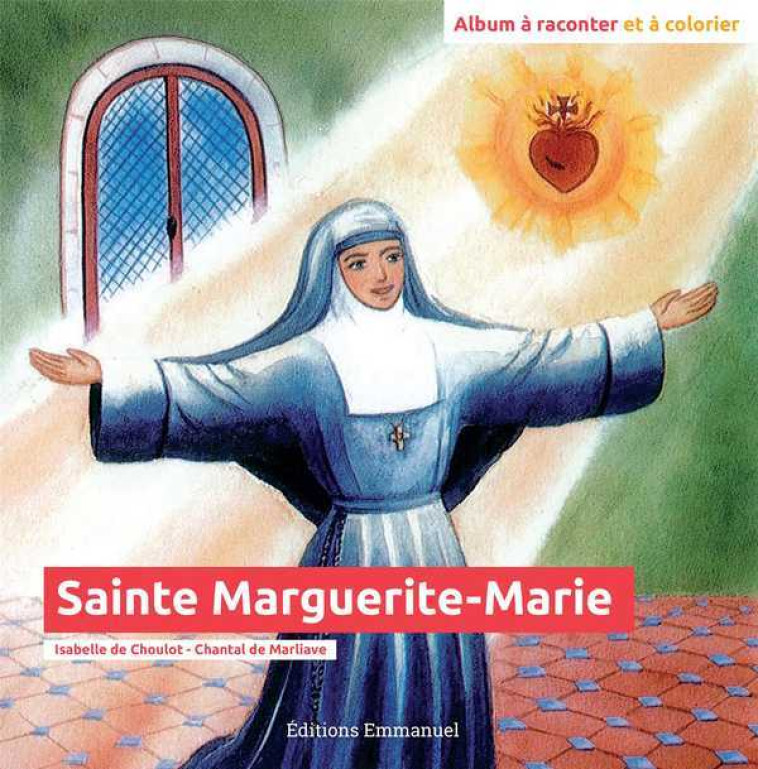 Sainte Marguerite-Marie - De Choulot Isabelle, De MARLIAVE Chantal - EMMANUEL