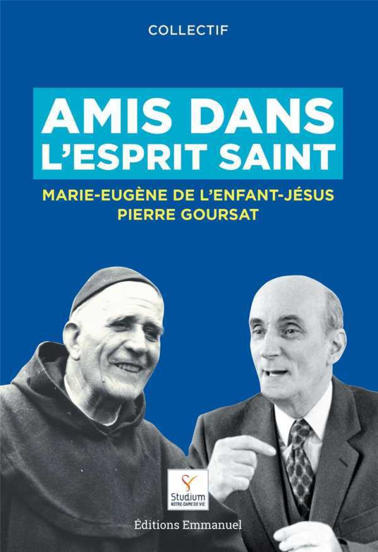 Amis dans l'Esprit Saint - Collectif  - EMMANUEL