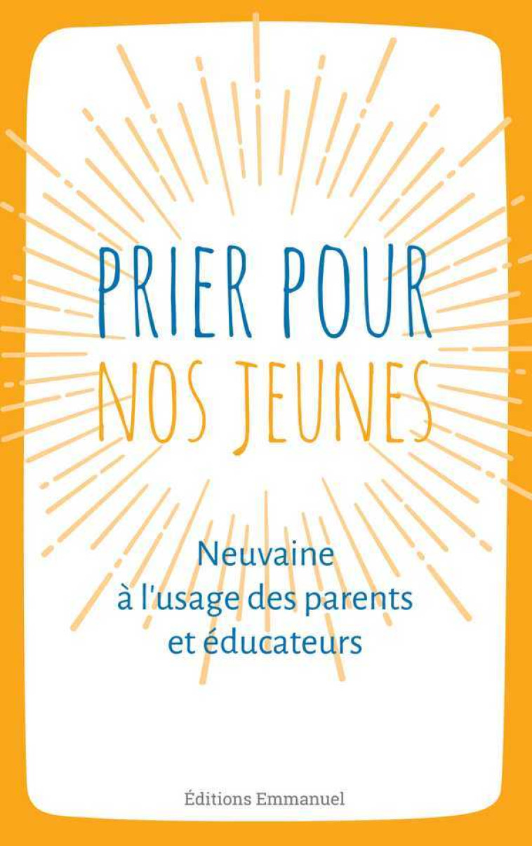 Prier pour nos jeunes - MINVIELLE Olivier - EMMANUEL