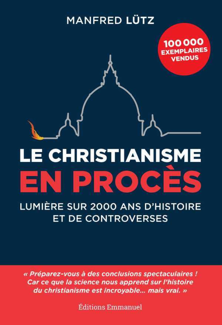 Le christianisme en procès - LÜTZ Manfred - EMMANUEL