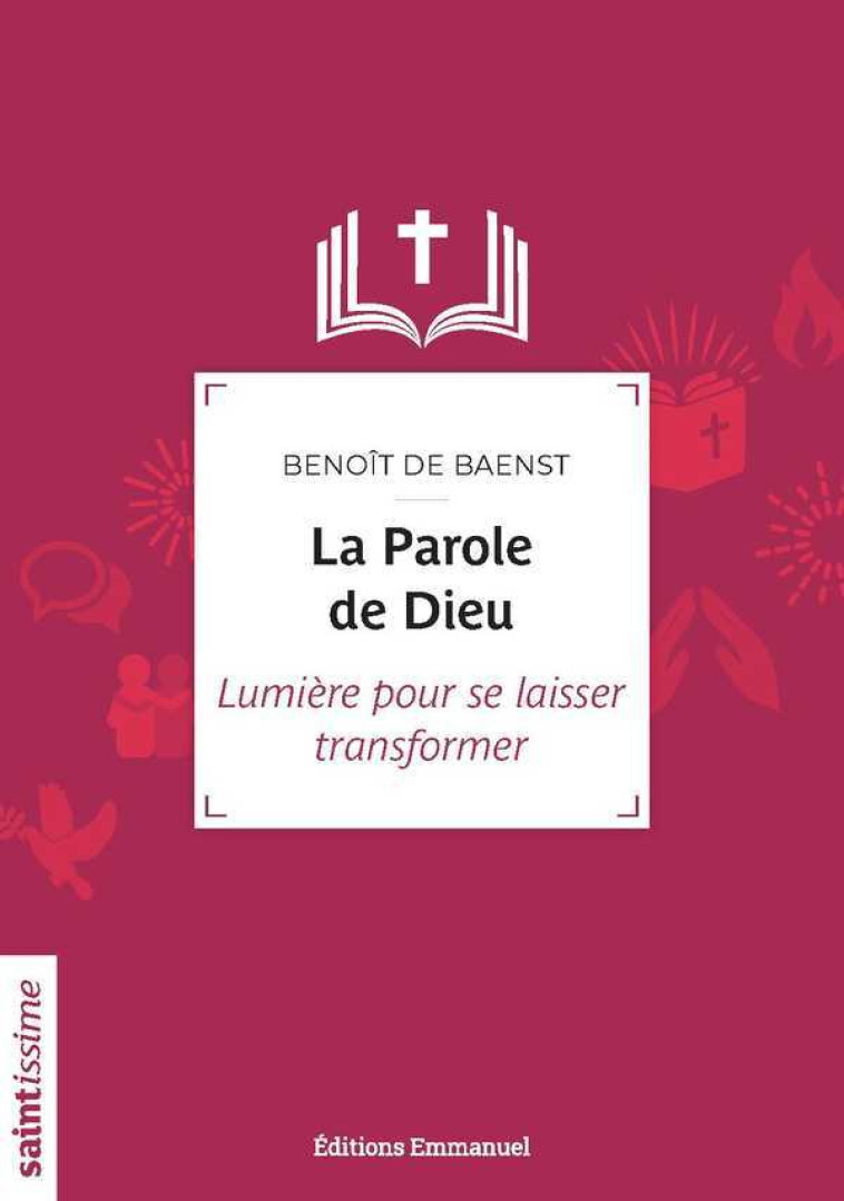 La Parole de Dieu - DE BAENST Benoît - EMMANUEL