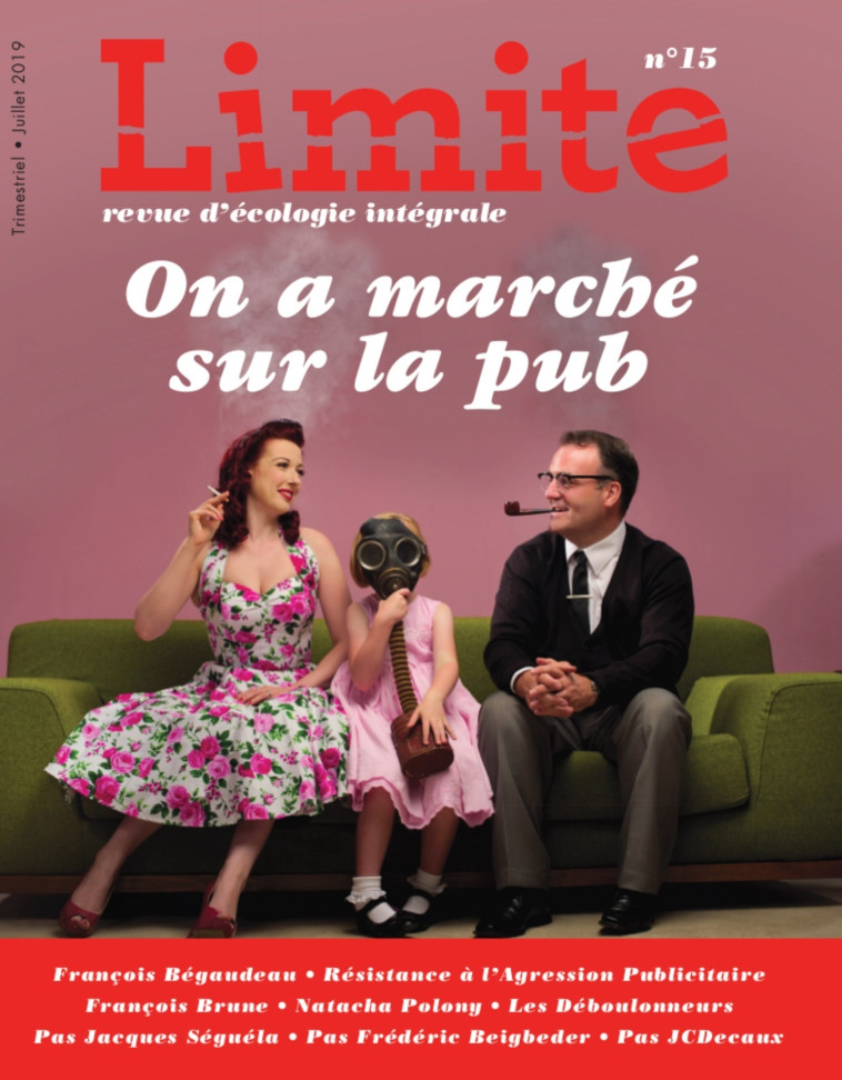 On a marché sur la pub - Limite no 15 - Collectif  - PREMIERE PARTIE