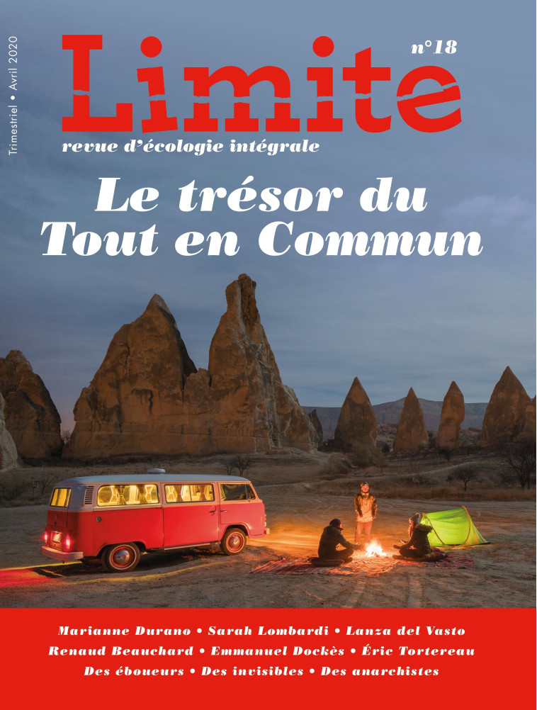 Le trésor du tout en commun, Revue Limite no 18 - Limite Rédaction - PREMIERE PARTIE