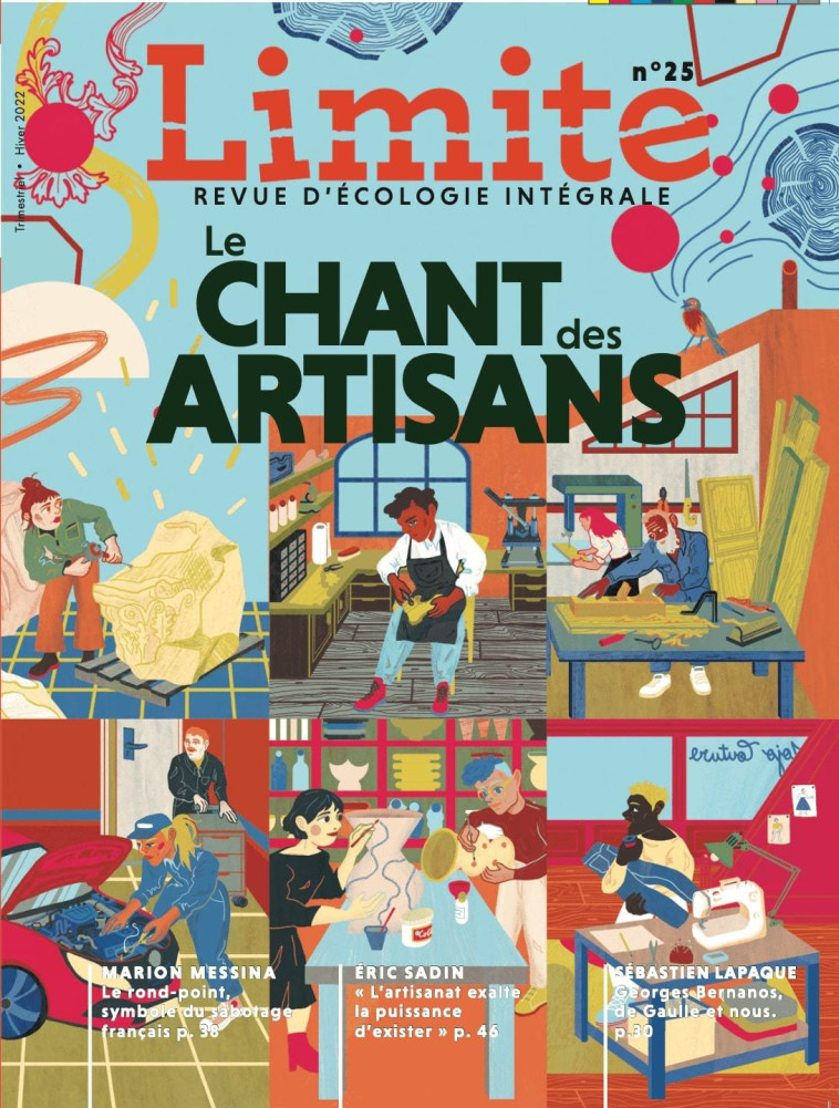 Limite 25 - Le chant des artisans - Limite Rédaction - PREMIERE PARTIE