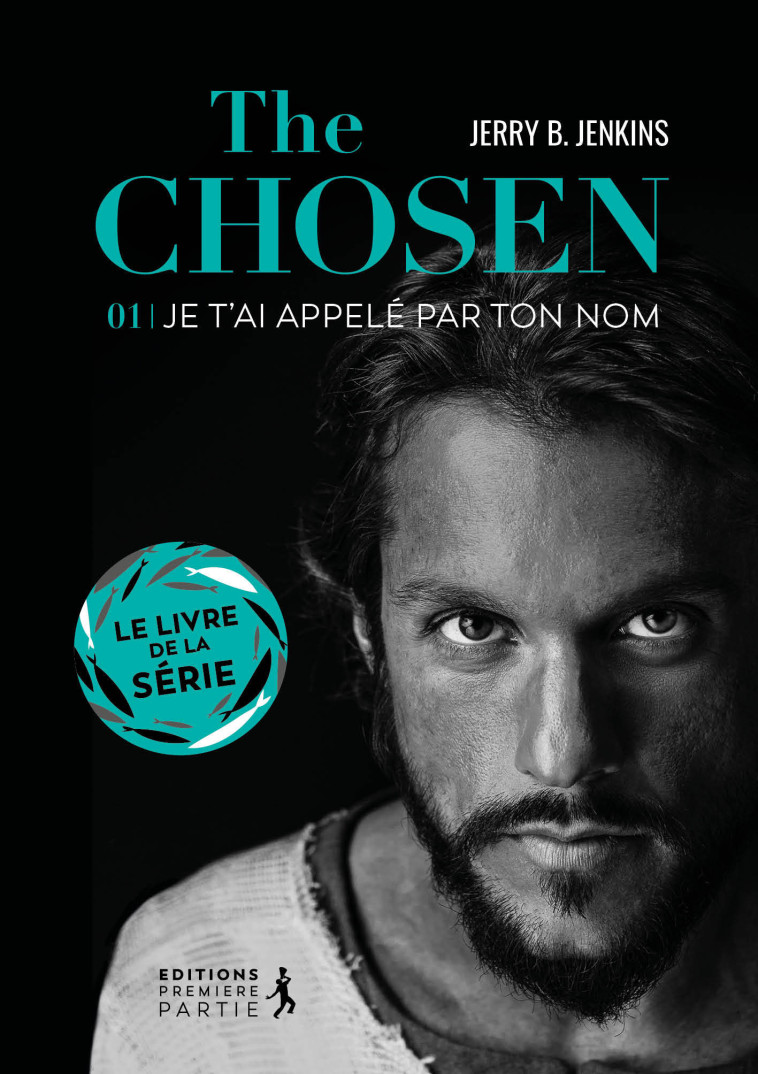 The Chosen : Je t'ai appelé par ton nom - Jenkins Jerry B.  - PREMIERE PARTIE