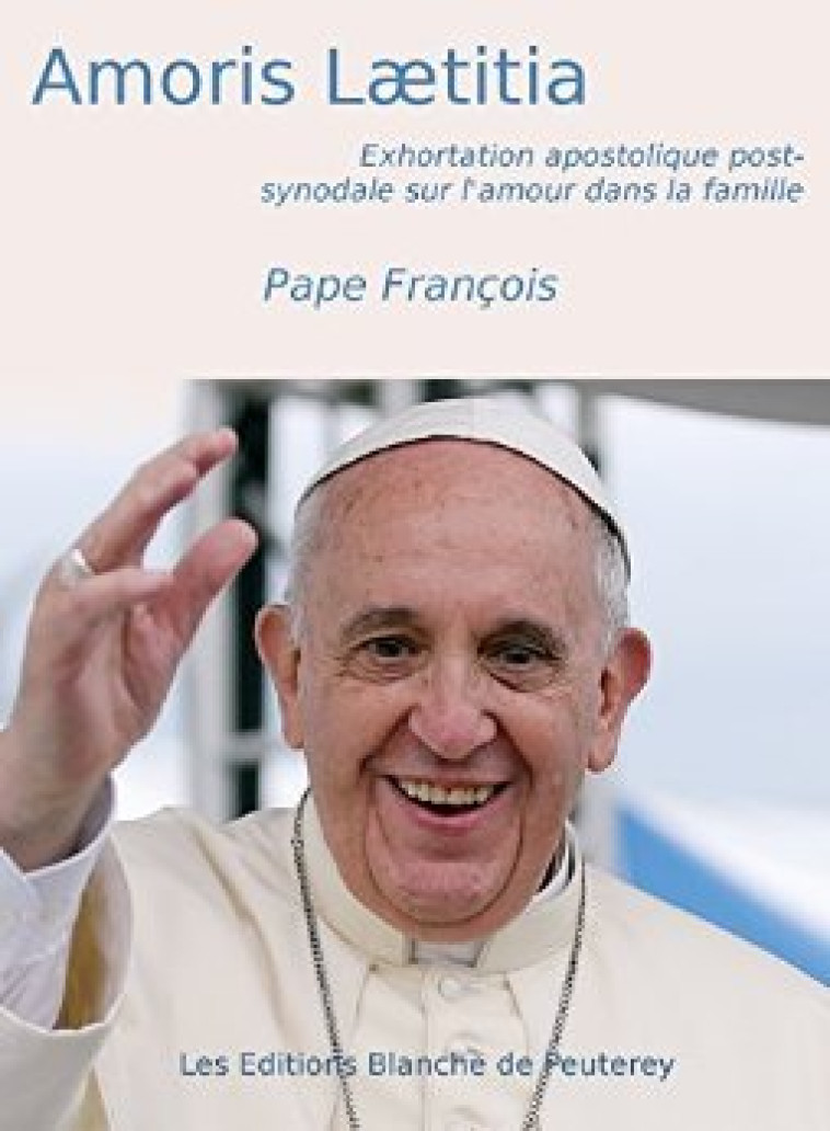 Amoris laetitia, exhortation apostolique sur l'amour dans la famille -  Audiolivre - Pape François - SAINT LEGER