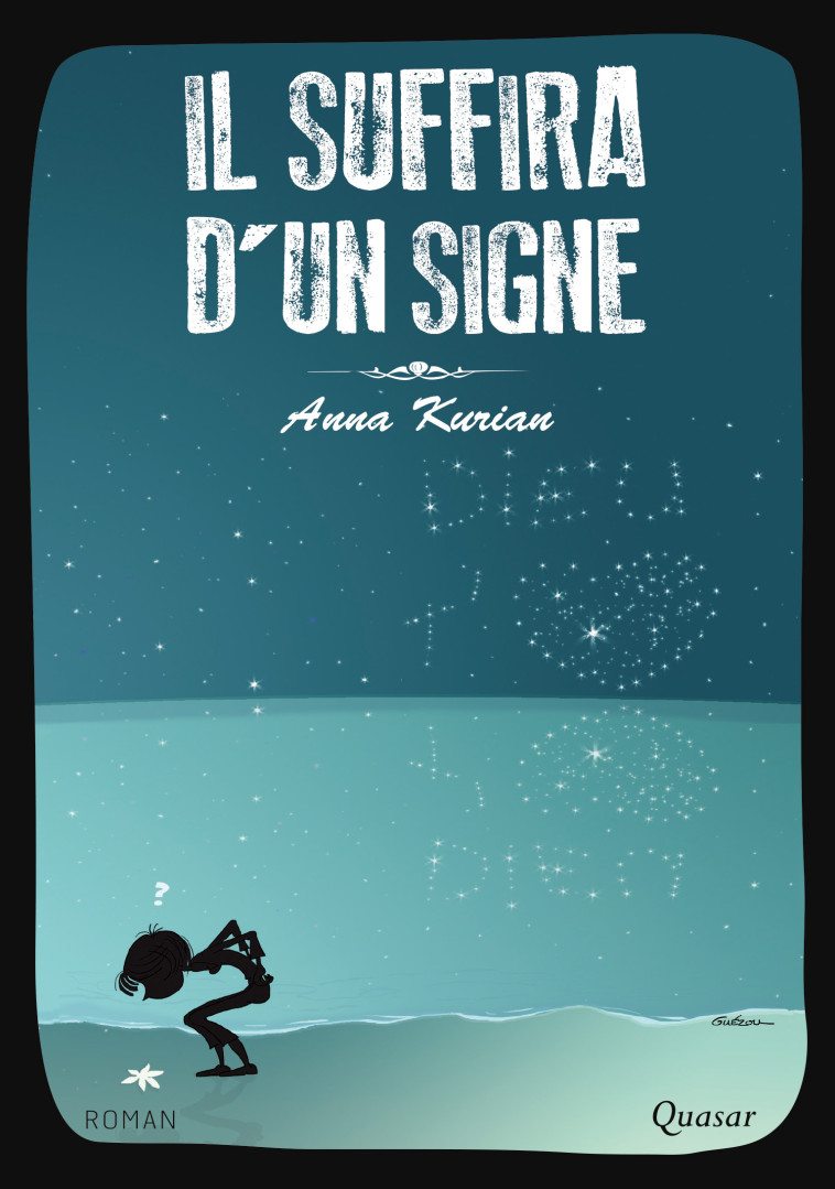 Il suffira d'un signe - Kurian Anna - QUASAR