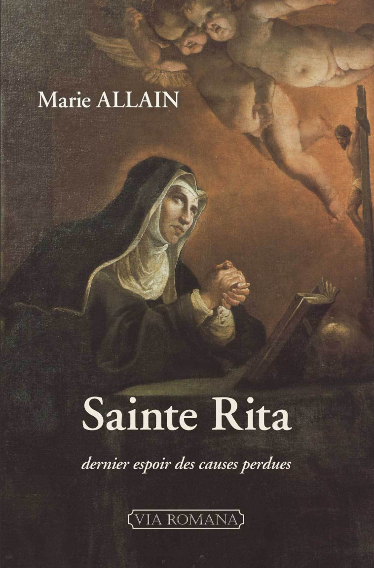 Sainte Rita de Cascia - Allain Marie - VIA ROMANA