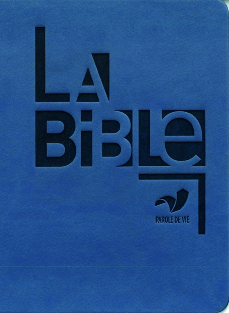 Bible Parole de Vie - XXX - BIBLI O