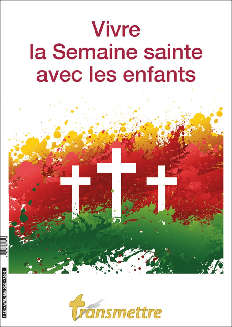 Vivre la Semaine sainte avec les enfants - SUREAU Denis - COMMUNICATION