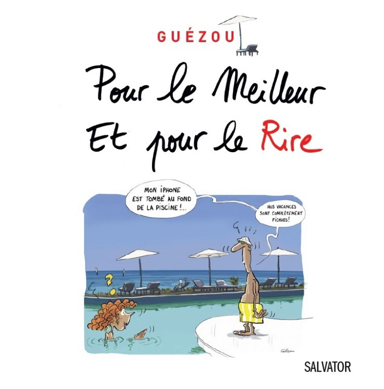 Pour le meilleur et pour le rire - Guézou Yves - SALVATOR