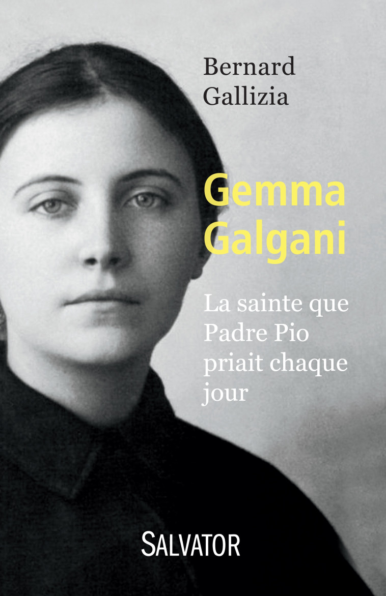 Gemma Galgani - GALLIZIA Bernard - SALVATOR