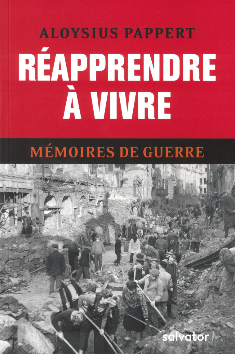 Réapprendre à vivre - Pappert Aloysius - SALVATOR