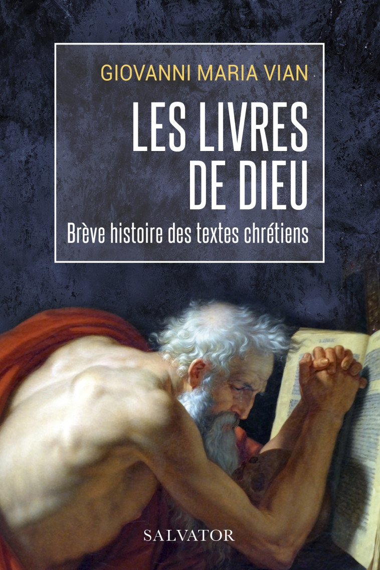 Les livres de Dieu - Giovanni Maria Vian , Kremer Robert - SALVATOR