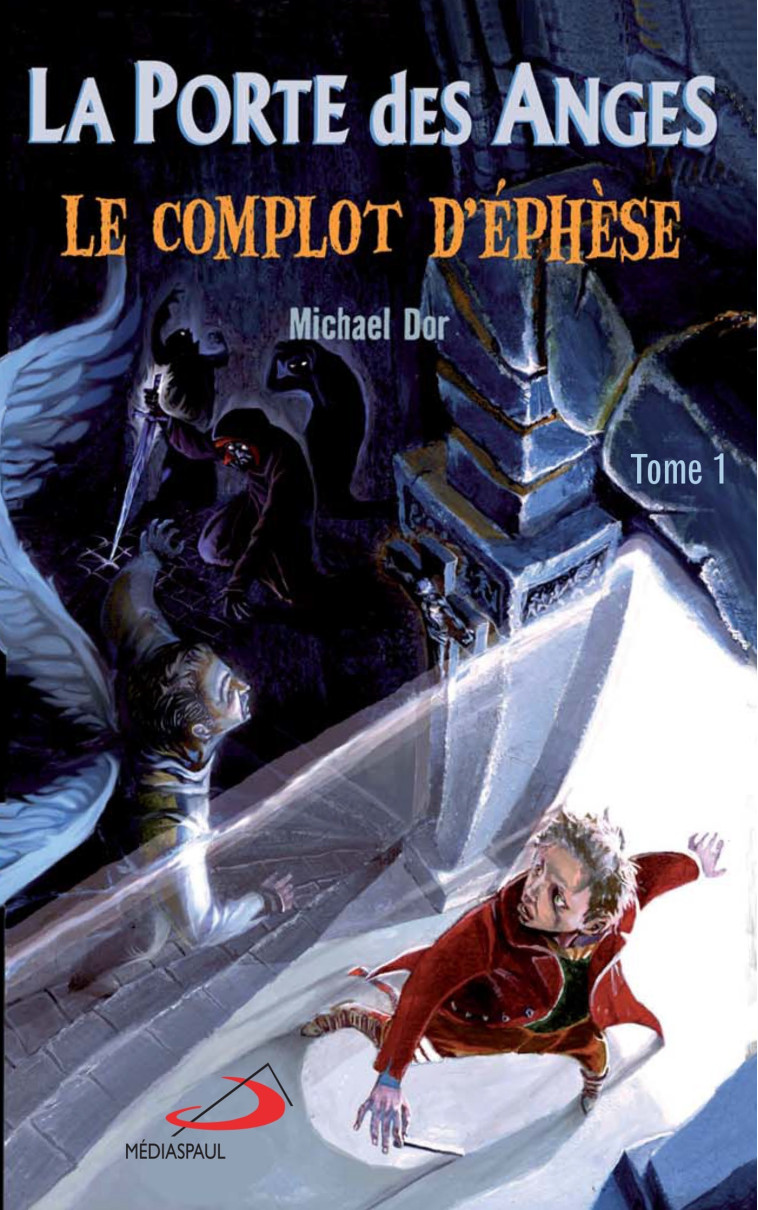 PORTE DES ANGES (LA) poche TOME 1 - Dor Michael - MEDIASPAUL