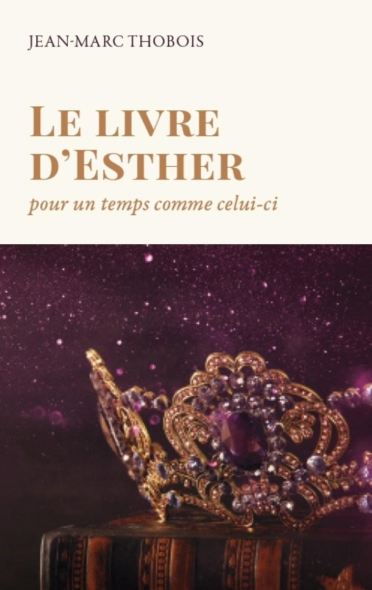 Le livre d'Esther - Thobois Jean-Marc - CLC FRANCE