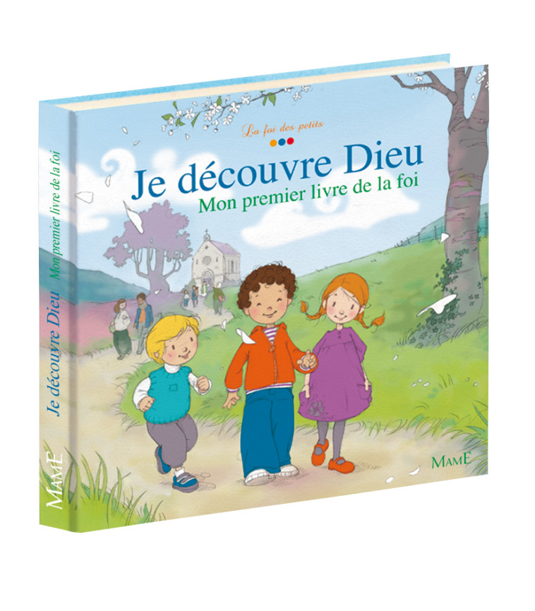 Je découvre Dieu. Mon premier livre de la foi. - de Mullenheim Sophie, Avril Adeline - MAME