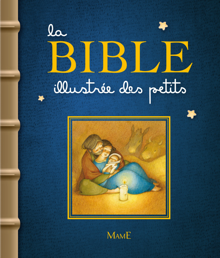 La Bible illustrée des petits - Amiot Karine-Marie, Campagnac François, Raimbault Christophe - MAME