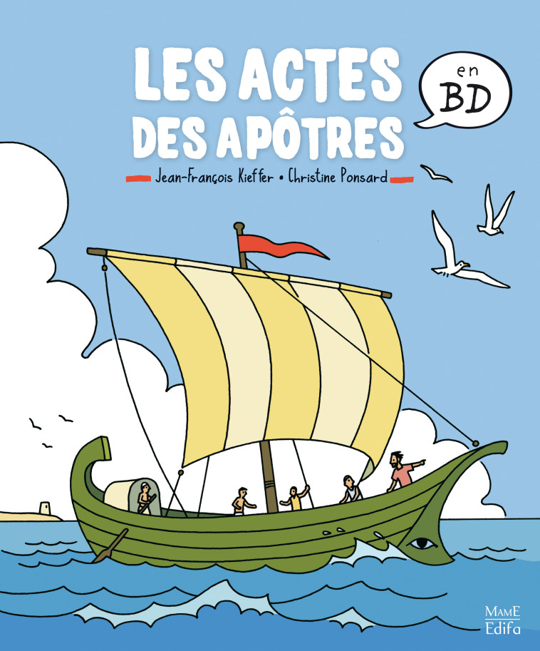 Les actes des apôtres en BD - Ponsard Christine, Kieffer Jean-François - MAME