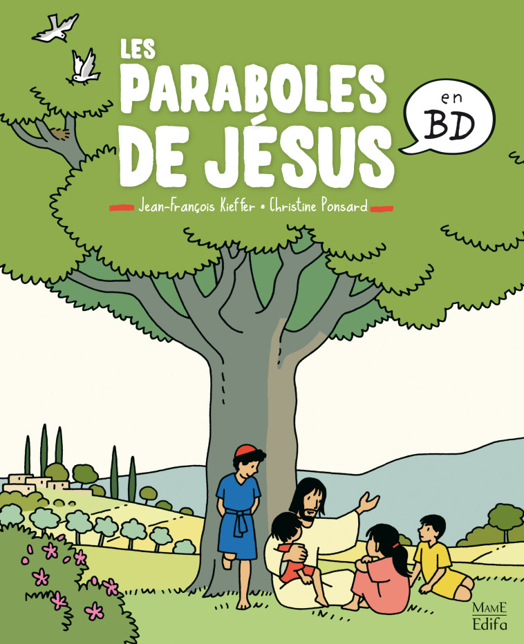 Les paraboles de Jésus en BD - Ponsard Christine, Kieffer Jean-François - MAME