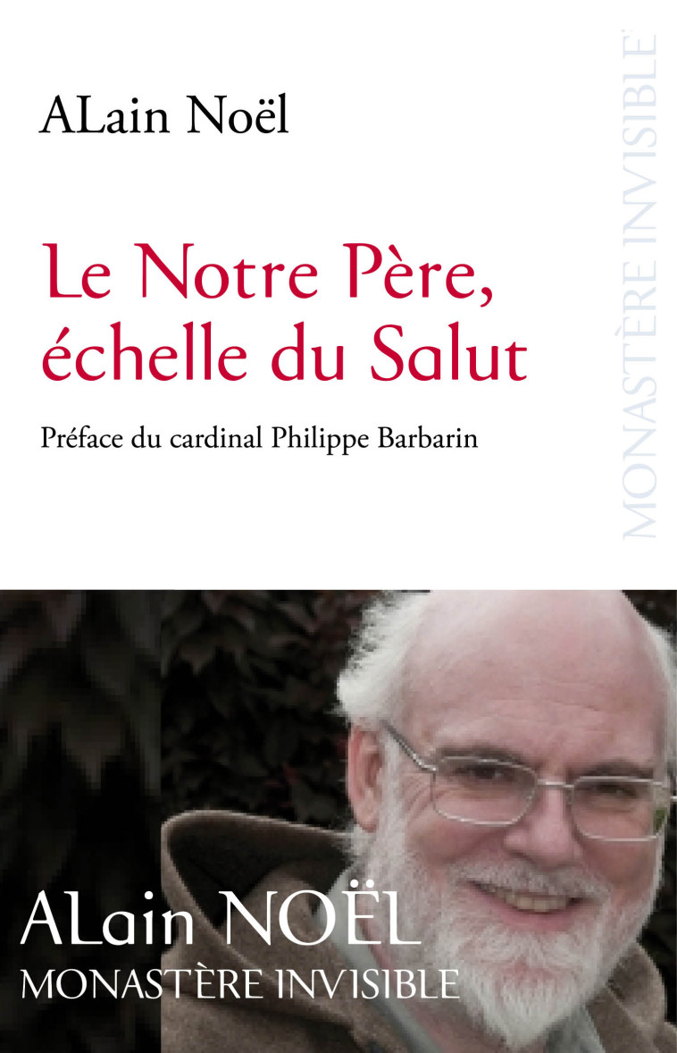 Le Notre Père, échelle du Salut - Noël Alain - MAME