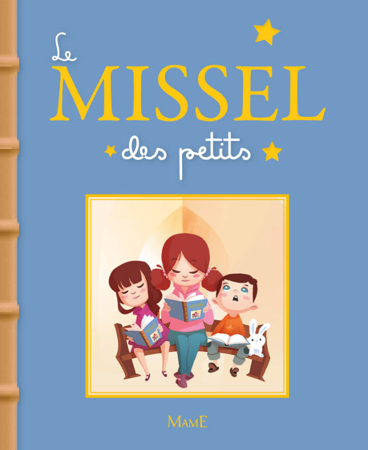 Le Missel des petits - Beaussant Marie, Hinder Carine - MAME