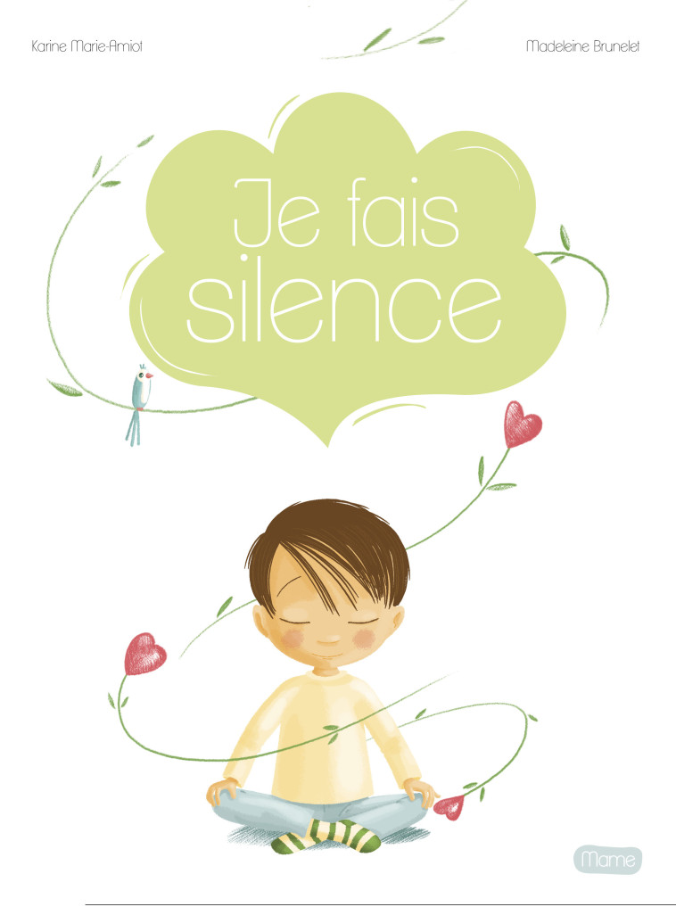 Je fais silence - Amiot Karine-Marie, Brunelet Madeleine - MAME