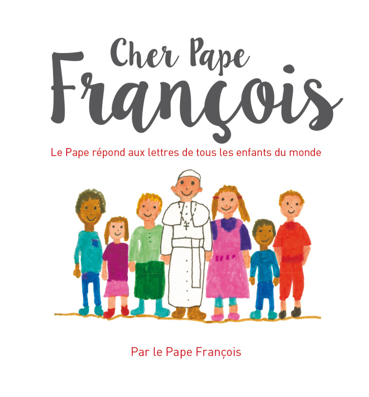 Cher Pape François - Pape François Pape François - MAME