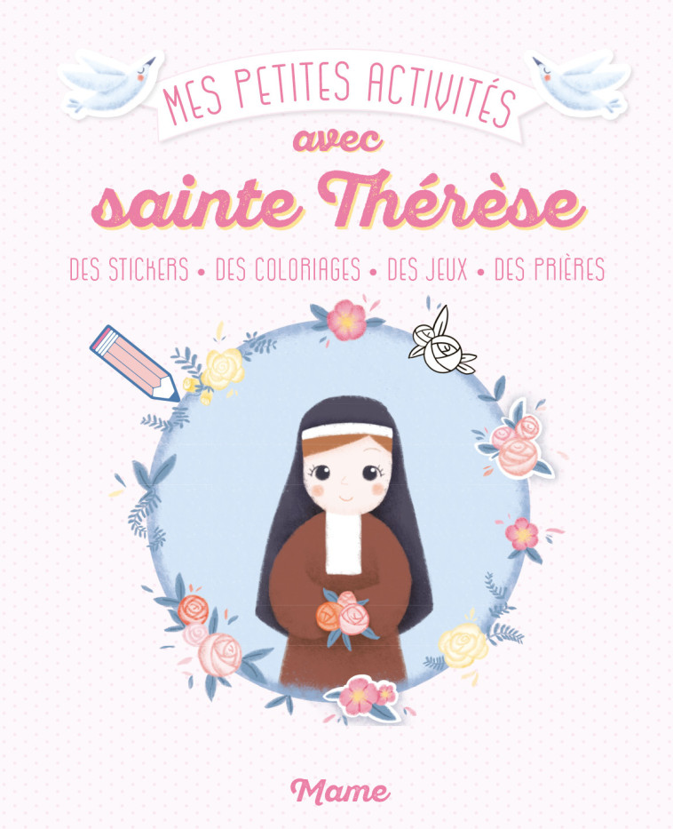 Mes petites activités avec Sainte Thérèse - Noé Virginie - MAME