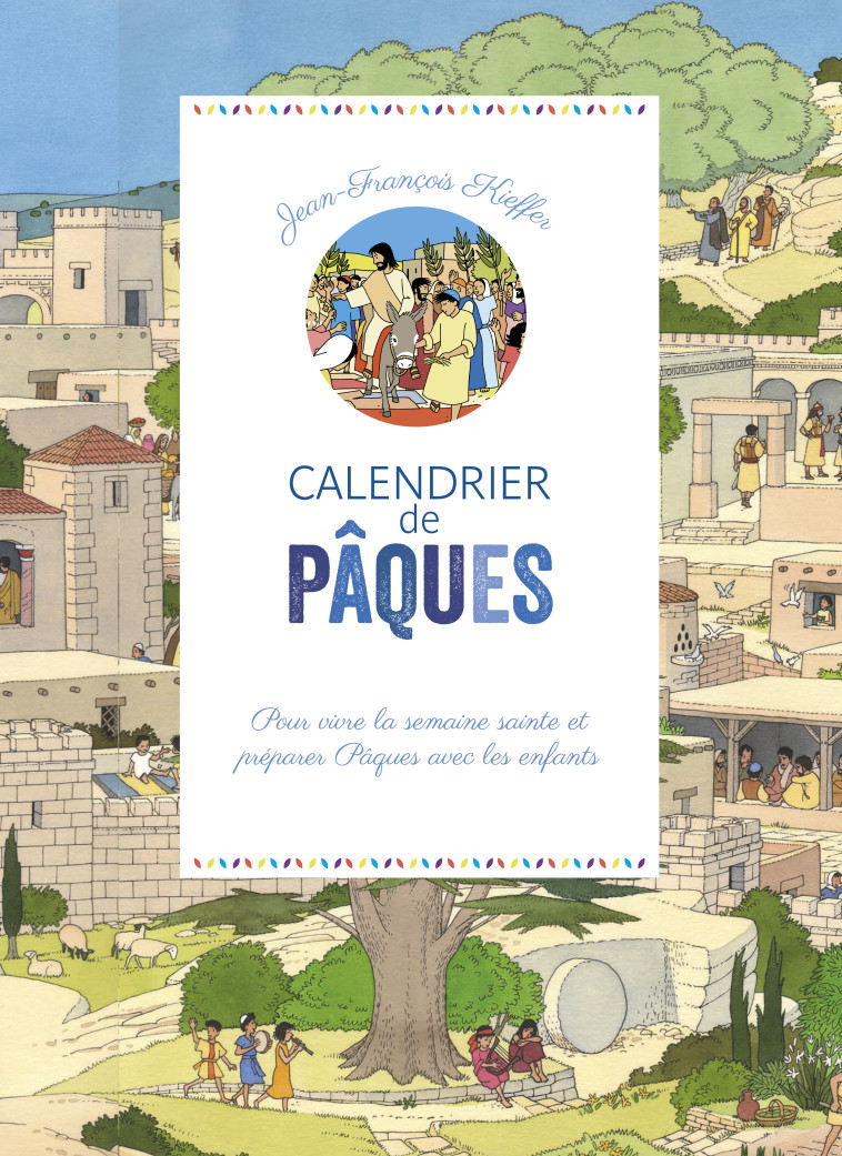 Calendrier de Pâques + livret - Tertrais Gaëlle, Kieffer Jean-François - MAME