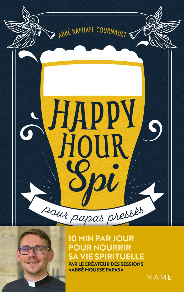 Happy hour spi pour papas pressés - Cournault Raphaël - MAME