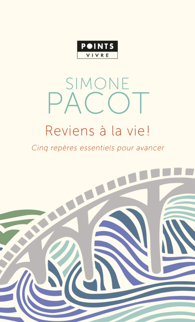 Reviens à la vie - Pacot Simone - POINTS