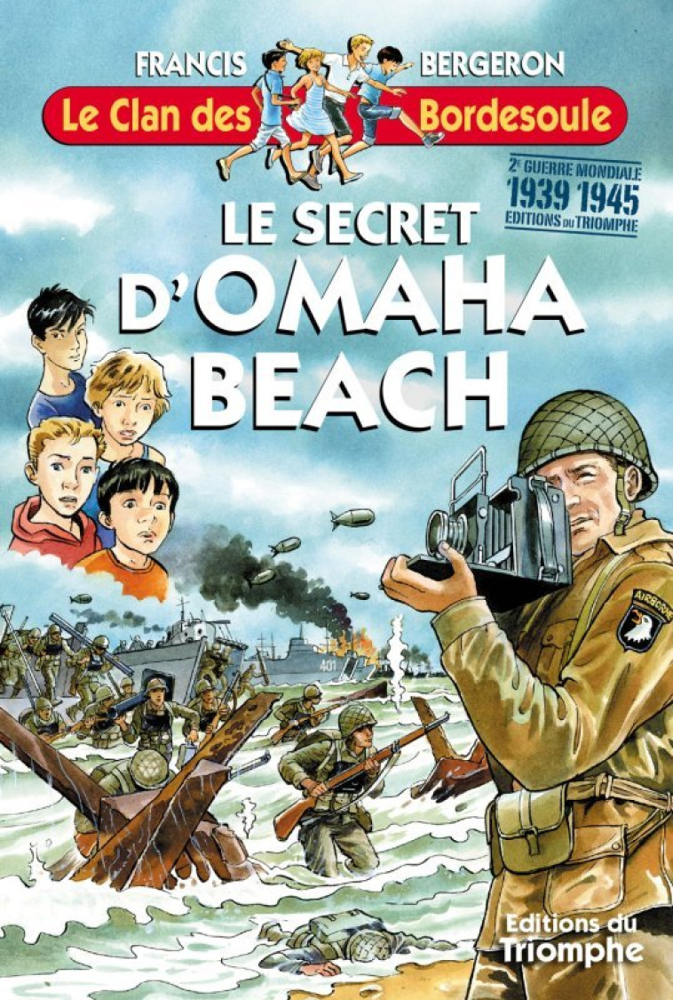 Le secret d'Omaha Beach - Bergeron Francis - TRIOMPHE