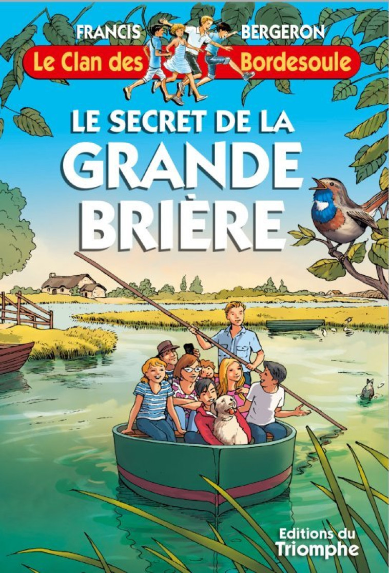 Le secret de la Grande Brière - Bergeron Francis - TRIOMPHE