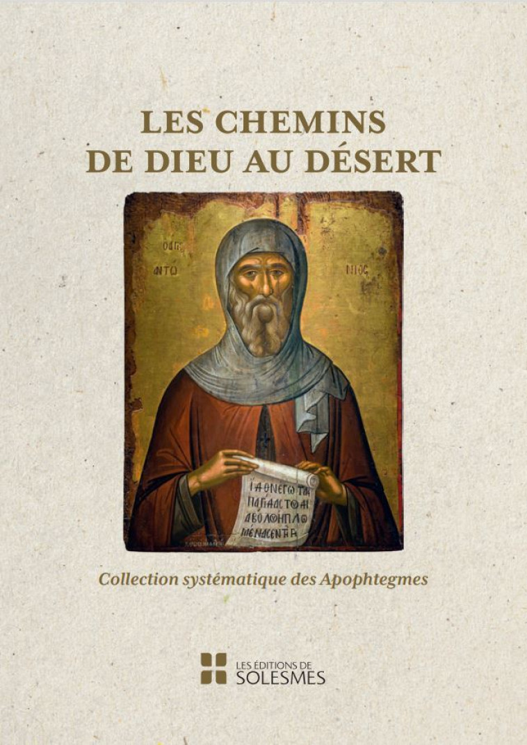 Les chemins de Dieu au désert - Regnault Lucien - SOLESMES