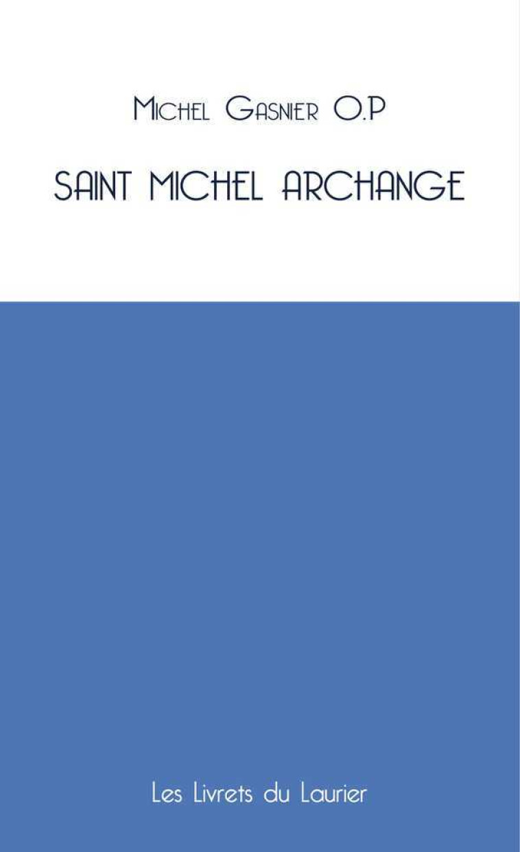 Saint Michel archange - Gasnier Michel - LAURIER