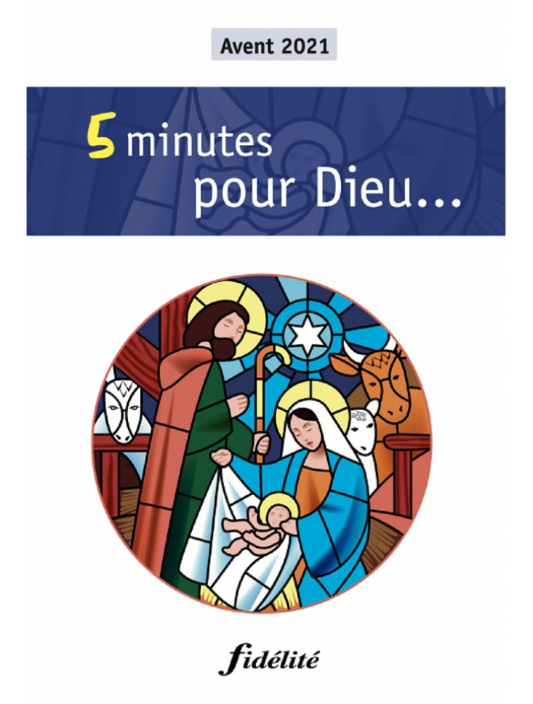 Cinq minutes pour Dieu Noël 2021 - Collectif  - FIDELITE