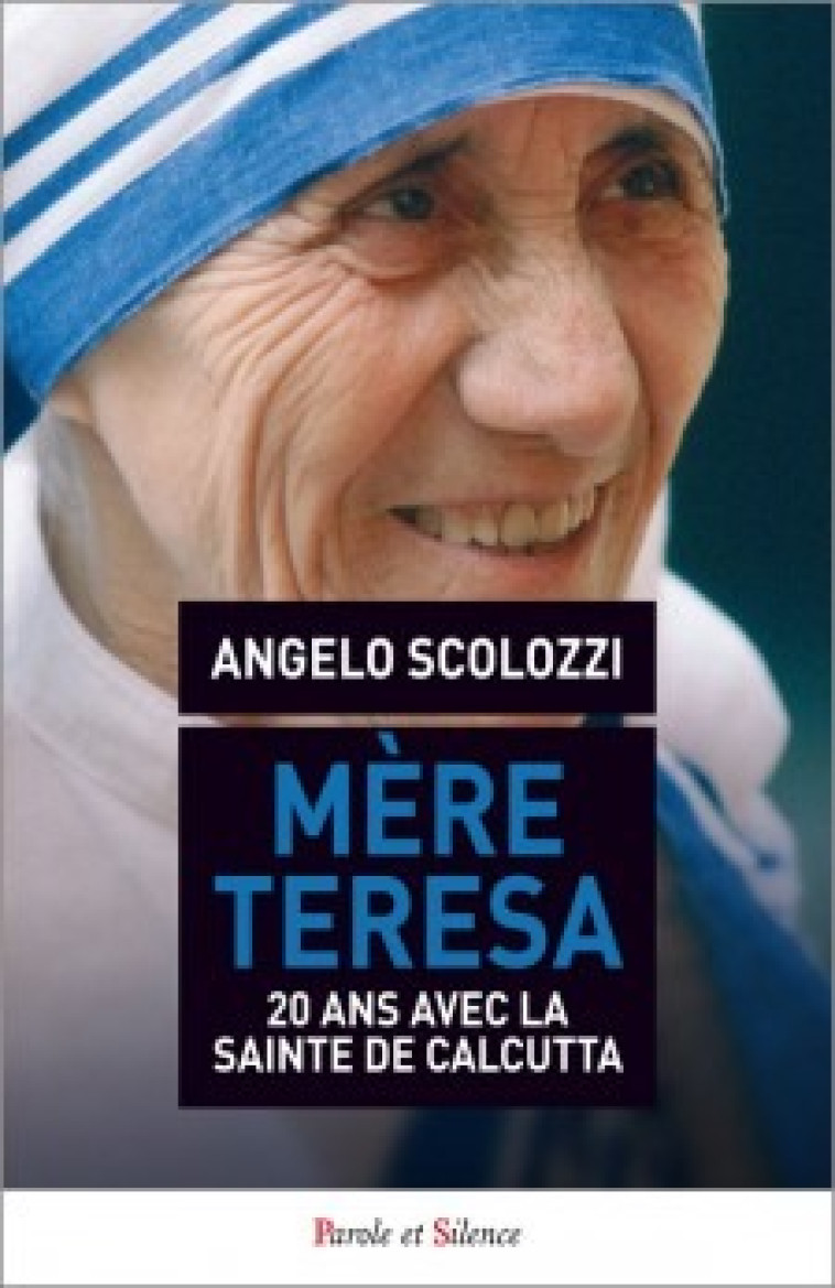 Mere teresa - Scolozzi  - PAROLE SILENCE