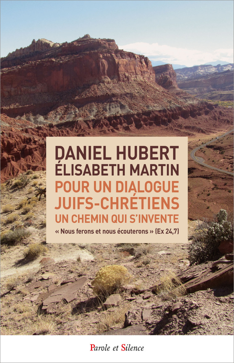 POUR UN DIALOGUE JUIFS-CHRETIENS - Hubert Daniel - PAROLE SILENCE