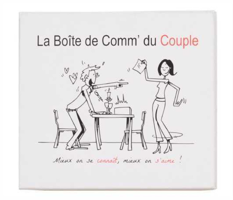 La Boîte de Comm' du Couple  - Mieux on se connait, mieux on s'aime - Collectif  - BELLIFACTO